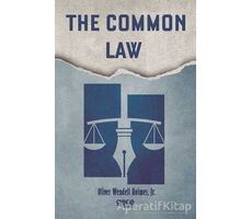 The Common Law - Oliver Wendell Holmes Jr. - Gece Kitaplığı