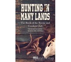 Hunting in Many Lands - Theodore Roosevelt - Gece Kitaplığı