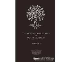 The Most Recent Studies In Science And Art (Volume 1) - Robert L. Elliott - Gece Kitaplığı