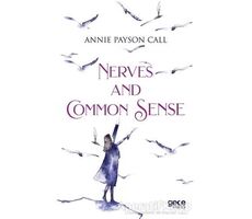 Nerves And Common Sense - Annie Payson Call - Gece Kitaplığı