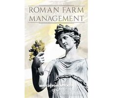 Roman Farm Management - Marcus Porcius Cato - Gece Kitaplığı
