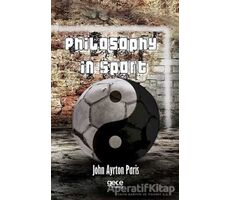 Philosophy in Sport - John Ayrton Paris - Gece Kitaplığı