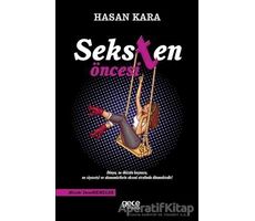 Seksten Öncesi - Hasan Kara - Gece Kitaplığı