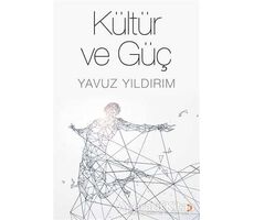 Kültür ve Güç - Yavuz Yıldırım - Cinius Yayınları