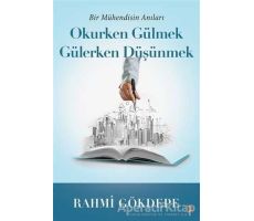 Okurken Gülmek Gülerken Düşünmek - Rahmi Gökdepe - Cinius Yayınları