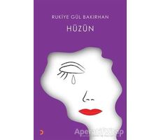 Hüzün - Rukiye Gül Bakırhan - Cinius Yayınları