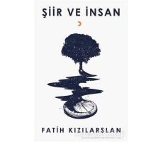Şiir ve İnsan - Fatih Kızılarslan - Cinius Yayınları