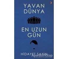 Yavan Dünya - En Uzun Gün - Hidayet Sayın - Cinius Yayınları