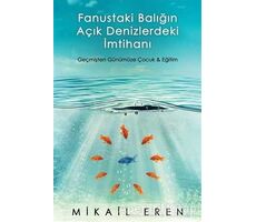 Fanustaki Balığın Açık Denizlerdeki İmtihanı - Mikail Eren - Cinius Yayınları