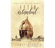 Fetih İstanbul - İsmet Cerit - Cinius Yayınları