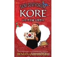 Seni Seviyorum Kore - Benian Çulhaoğlu - Cinius Yayınları