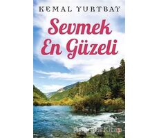 Sevmek En Güzeli - Kemal Yurtbay - Cinius Yayınları