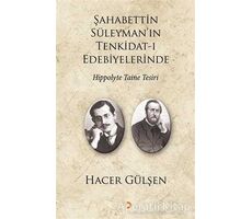 Şahabettin Süleyman’ın Tenkidat-ı Edebiyelerinde Hippolyte Taine Tesiri