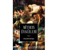 Mithos Öyküler - Volkan Ercişli - Cinius Yayınları