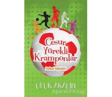 Cesur Yürekli Kramponlar - Ufuk Akalın - Cinius Yayınları