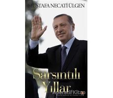 Sarsıntılı Yıllar - Mustafa Necati Ülgen - Cinius Yayınları