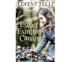 Esmer Esintiye Canan - Levent Telli - Cinius Yayınları