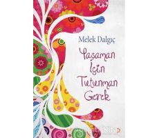 Yaşaman İçin Tutunman Gerek - Melek Dalgıç - Cinius Yayınları