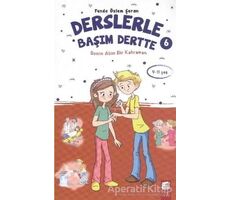 Derslerle Başım Dertte 6 - Funda Özlem Şeran - Final Kültür Sanat Yayınları