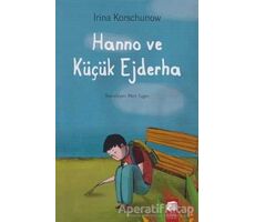 Hanno ve Küçük Ejderha - İrina Korschunow - Final Kültür Sanat Yayınları