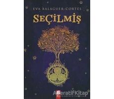 Seçilmiş - Eva Balaguer Cortes - Final Kültür Sanat Yayınları