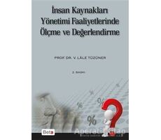 İnsan Kaynakları Yönetimi Faaliyetlerinde Ölçme ve Değerlendirme - Lale Tüzüner - Beta Yayınevi