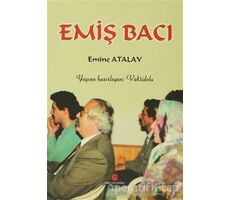 Emiş Bacı - Emine Atalay - Can Yayınları (Ali Adil Atalay)