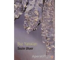 Buz Yanıkları - Sezin Uluer - Cinius Yayınları