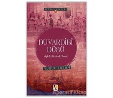 Duvardibi Düşü - Yusuf Tosun - Çıra Yayınları