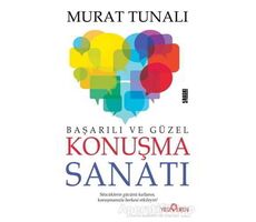 Başarılı ve Güzel Konuşma Sanatı - Murat Tunalı - Yediveren Yayınları