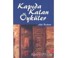 Kapıda Kalan Öyküler - Adil Bozkurt - Can Yayınları (Ali Adil Atalay)