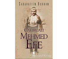 Çakırcalı Mehmet Efe - Sabahattin Burhan - Bilge Kültür Sanat