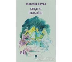 Seçme Masallar - Mehmet Seyda - Bilge Kültür Sanat