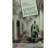 Şeriat Pazarı - Hikmet Çetinkaya - Cumhuriyet Kitapları