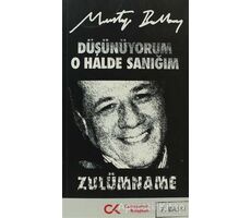 Düşünüyorum O Halde Sanığım Zulümname - Mustafa Balbay - Cumhuriyet Kitapları