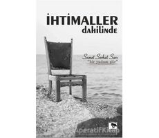 İhtimaller Dahilinde - Samet Serhat Sarı - Çınaraltı Yayınları