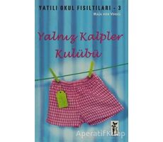 Yalnız Kalpler Kulübü - Maja von Vogel - Çizmeli Kedi Yayınları