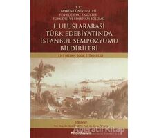 1. Uluslararası Türk Edebiyatında İstanbul Sempozyumu - E. Ülgen - Beşir Kitabevi