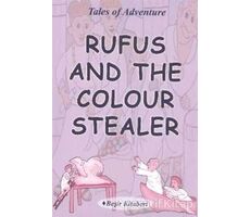 Rufus And The Colour Stealer - Serkan Koç - Beşir Kitabevi
