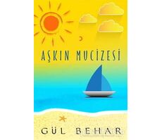 Aşkın Mucizesi - Gül Behar - Cinius Yayınları