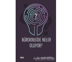 Bürokraside Neler Oluyor? - Kadir Çetin - Gece Kitaplığı