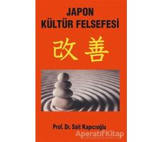 Japon Kültür Felsefesi - Sait Kapıcıoğlu - Cinius Yayınları