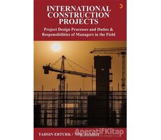 International  Construction Projects - Tahsin Ertürk - Cinius Yayınları