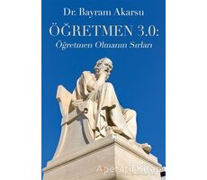 Öğretmen 3.0: - Bayram Akarsu - Cinius Yayınları