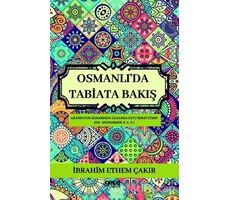 Osmanlıda Tabiata Bakış - İbrahim Ethem Çakır - Gece Kitaplığı