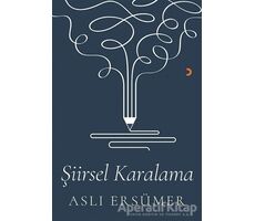 Şiirsel Karalama - Aslı Ersümer - Cinius Yayınları