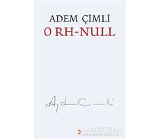 0 RH - Null - Adem Çimli - Cinius Yayınları