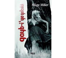 Gayb-iye Yolculuk - Müge Miller - Gece Kitaplığı