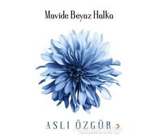 Mavide Beyaz Halka - Aslı Özgür - Cinius Yayınları