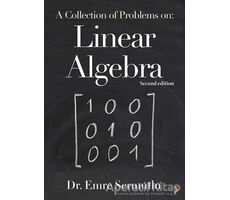 A Collection of Problems on: Linear Algebra - Emre Sermutlu - Cinius Yayınları